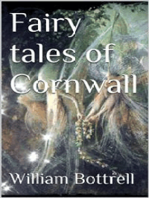 Fairy Tales of Cornwall by William Bottrell