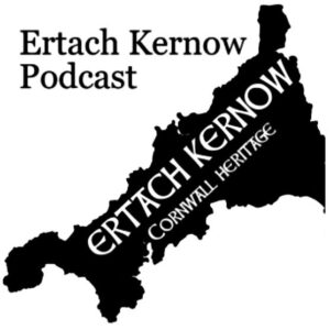 Ertach Kernow Podcast