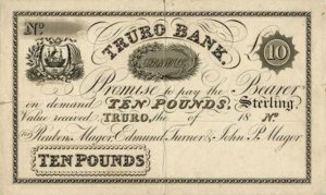 An unsigned £10 Truro Bank note