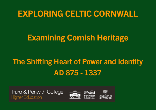 Exploring Celtic Cornwall 1 Kowethas Ertach Kernow