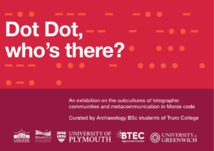 Dot Dot who's there - Truro Archaeology BSc Course 2022