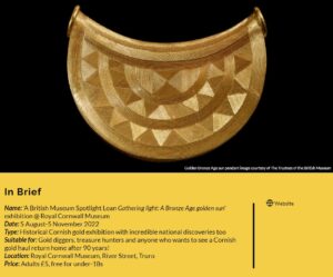 ‘A British Museum Spotlight Loan Gathering light - A Bronze Age Golden Sun‘ exhibition