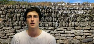 Cornish Hedges - Jack Gregory (Part 2)