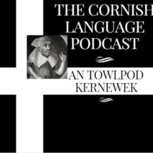 The Cornish Language Podcast