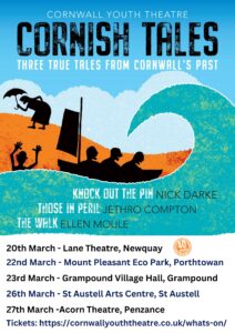Cornish Tales - Cornish Youth Theatre - Cornwall
