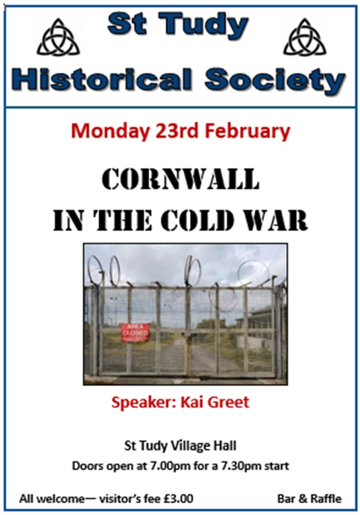 St Tudy Historical Society - Feb 2026 - Cornwall in the Cold War St Tudy Historical Society - Feb 2026 - Cornwall in the Cold War