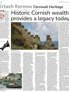 Historic Cornish wealth provides a legacy today. Historic Cornish wealth provides a legacy today.